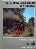 Book cover of The Narrow Gauge Charm of Yesterday  by PETERS, Ivo 